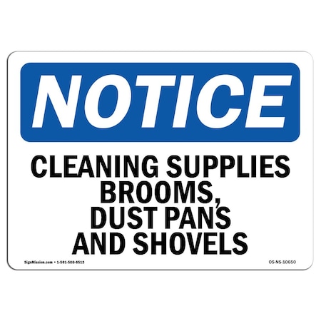 Signmission OSHA Sign, 10" H, Rigid Plastic, Cleaning Supplies Brooms Dust Pans And Shovels Sign, Landscape OS-NS-P-1014-L-10650